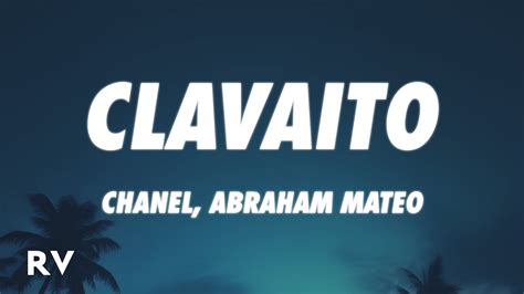 lyrics chanel, abraham mateo - clavaito (letra/lyrics)royal vibes|clavaito by chanel.